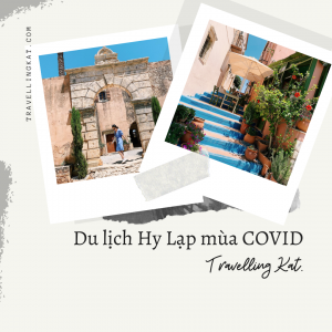 Du lịch Hy Lạp mùa COVID